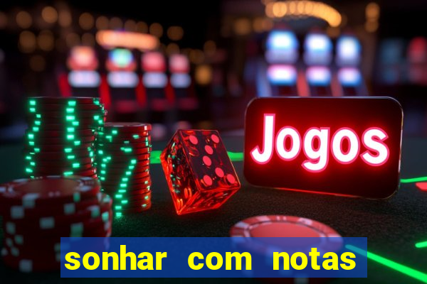 sonhar com notas de 50 reais jogo do bicho